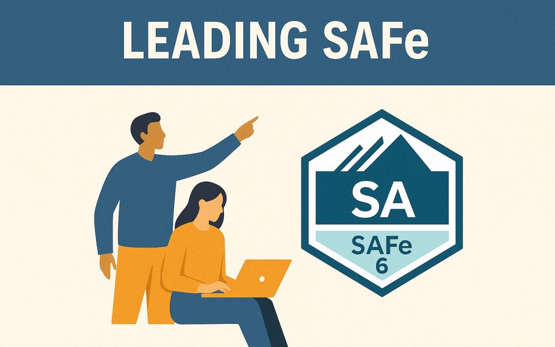 Leading SAFe®, certification SAFe® Agilist (SA)